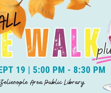 Zelienople Library Event banner for the 2026 Fall Wine Walk on Saturday, September 19, 5:00 PM–8:30 PM, benefiting Zelienople Area Public Library; features colorful text and images of drinks and autumn leaves.