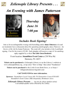 The Zelienople Library Presents . . . an Evening with James Patterson!