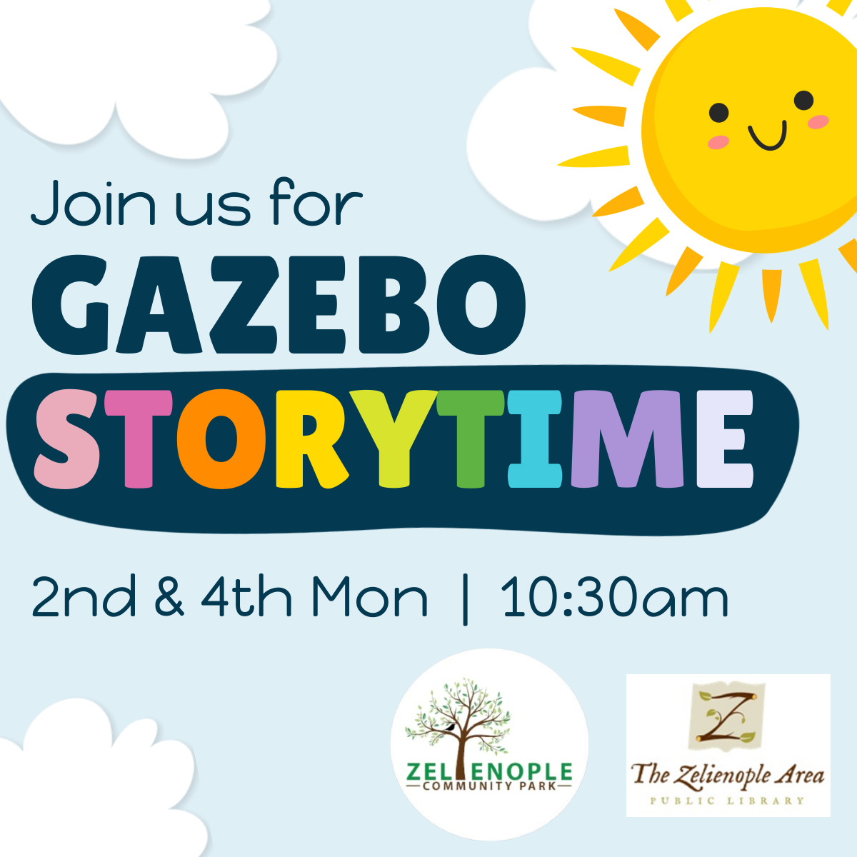 Zelienople Library Flyer for Gazebo Storytime at Zelienople Community Park, held 2nd and 4th Monday at 10:30am, features sun, clouds, and library logos.