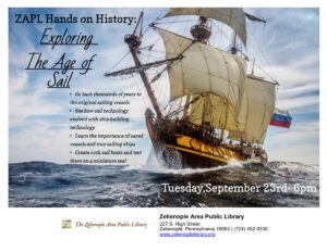 Zelienople Library A large old-fashioned sailing ship with multiple sails filled with wind moves through the sea under a dramatic sky; event details and library information are overlaid.