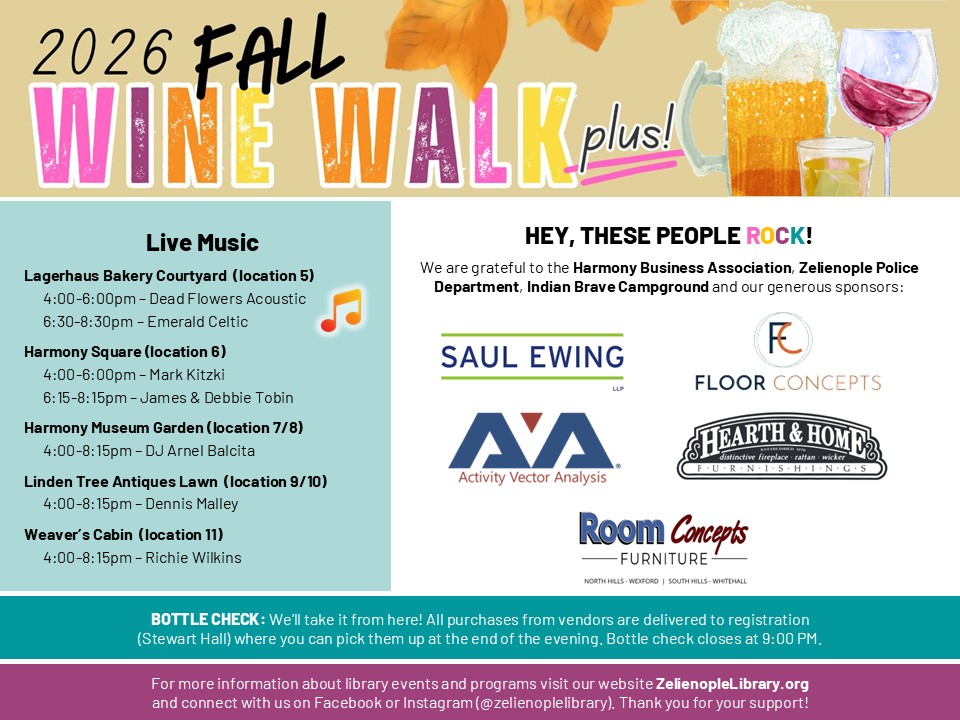 Zelienople Library Event flyer for the 2026 Fall Wine Walk with live music, sponsor logos, and event information. Activities held at various locations and bottle check details included.