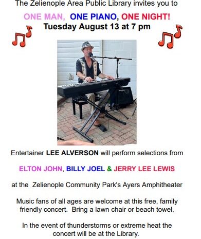 Zelienople Library A man playing a piano outdoors with an invitation to a performance by Lee Alverson on August 13 at 7 pm, featuring songs by Elton John, Billy Joel, and Jerry Lee Lewis at Zelienople Community Park.