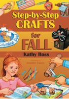 Zelienople Library Book cover titled “Step-by-Step Crafts for Fall” by Kathy Ross. Illustrations show children making crafts and various fall-themed objects, including a black cat and a Columbus Day ship.