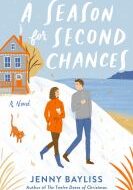 Zelienople Library A season for second chances by jenny bayliss.